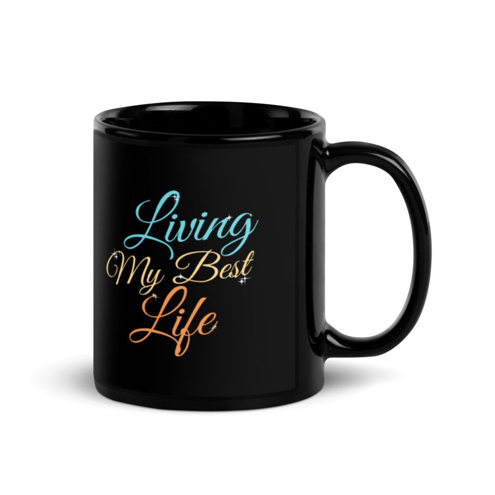 Living My Best Life - Feeling Good Coffee Mug (Black)