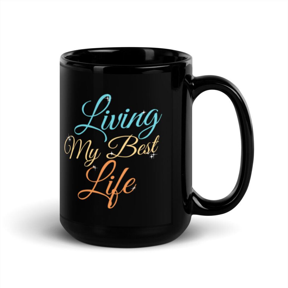 Living My Best Life - Feeling Good Coffee Mug (Black) - Image 5