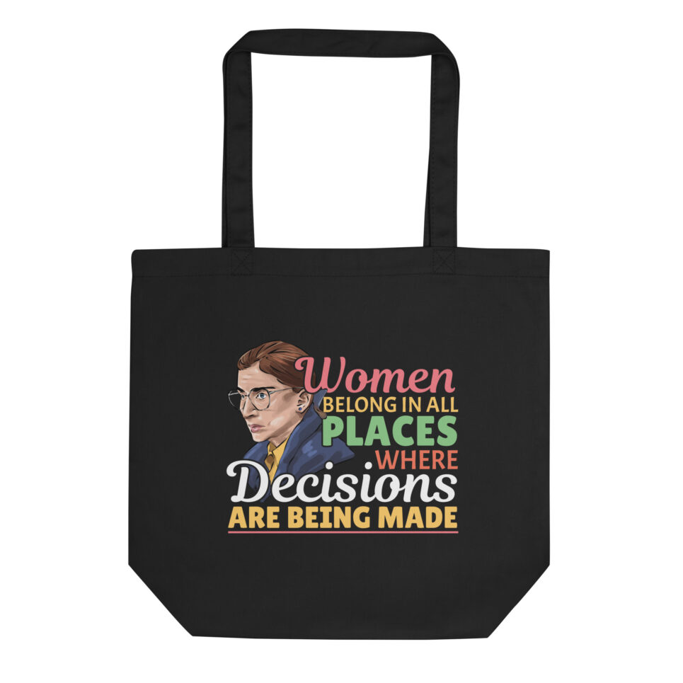 Ruth Bader Ginsberg Feminist Lawyer Quote Eco Tote Bag