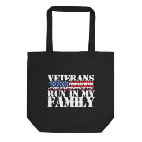 Military Veterans Run in My Family - Running Eco Tote Bag