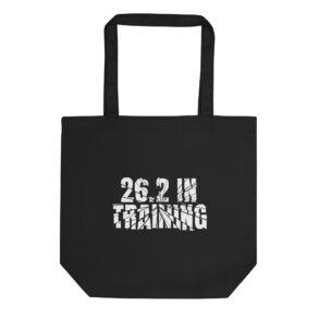 Marathon 26.2 In Training Running Eco Tote Bag