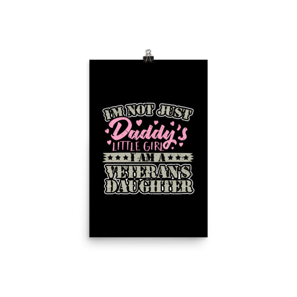Military Veteran Daughter Daddy's Little Girl Photo paper poster - Image 2