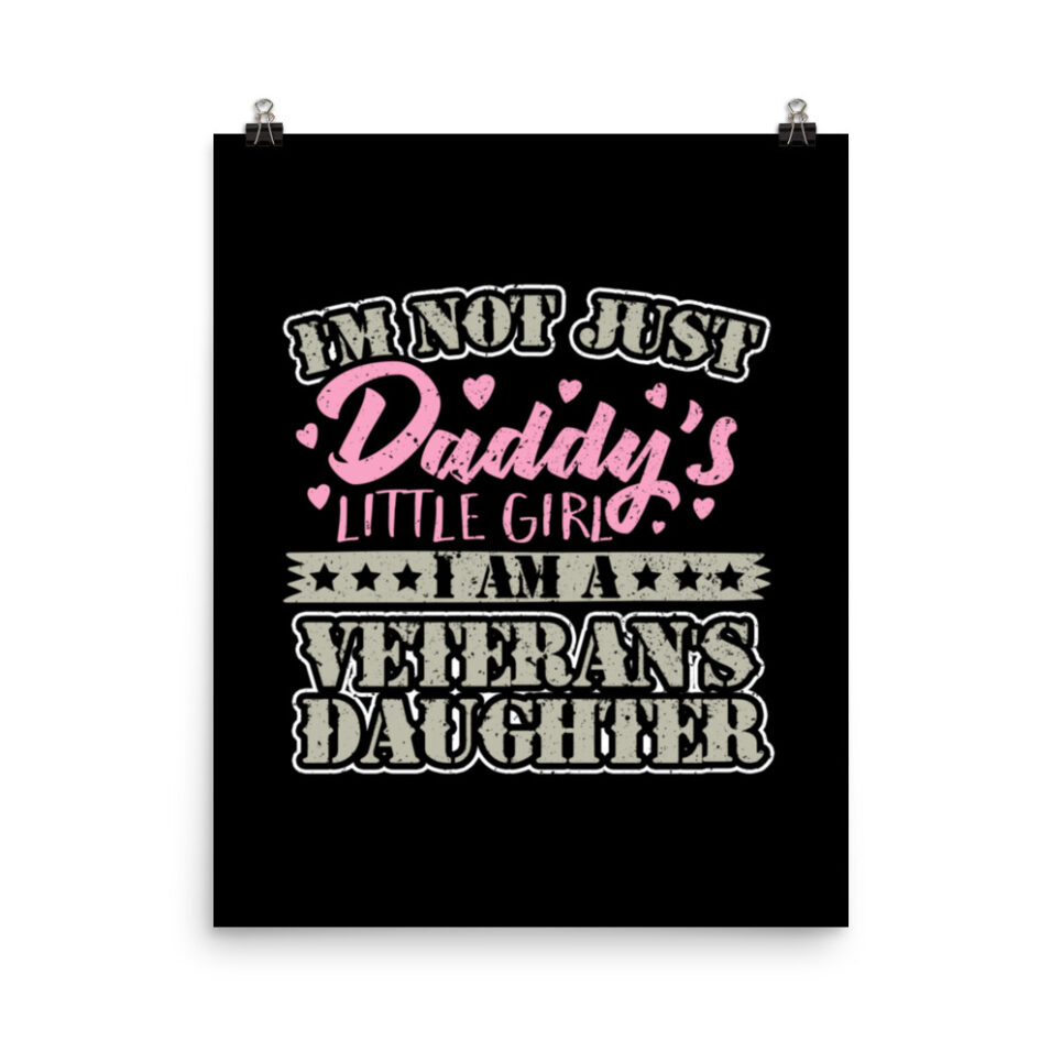 Military Veteran Daughter Daddy's Little Girl Photo paper poster - Image 4