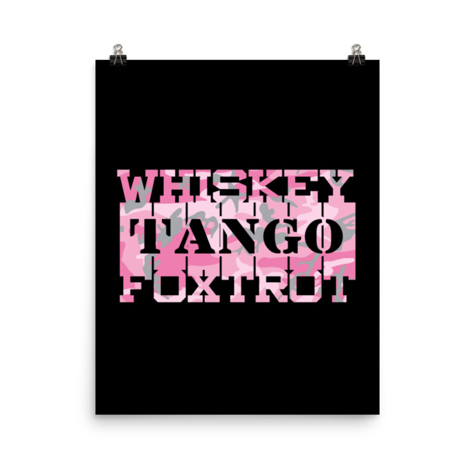 Military Whiskey Tango Foxtrot Pink Camo Photo paper poster - Image 4