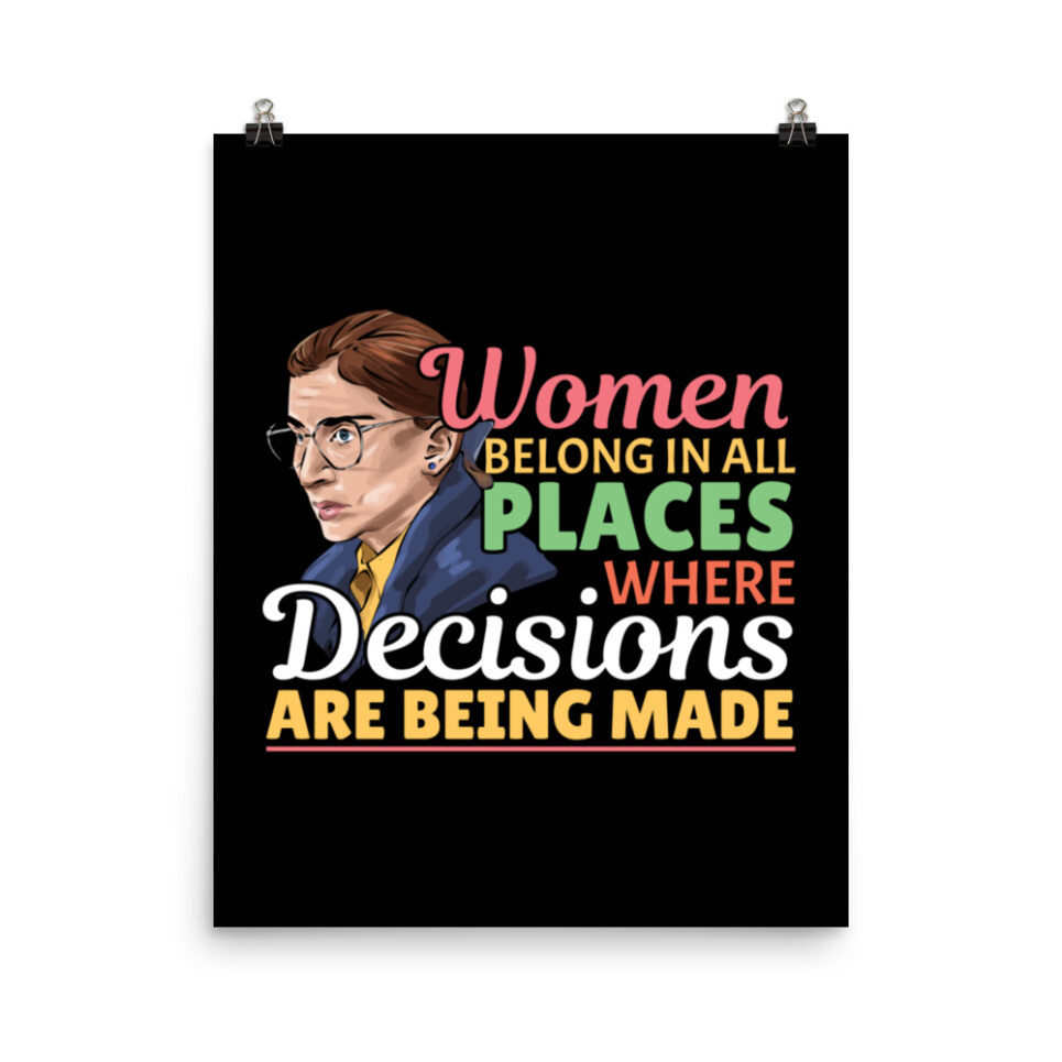 Ruth Bader Ginsberg Feminist Lawyer Quote Photo paper poster - Image 4