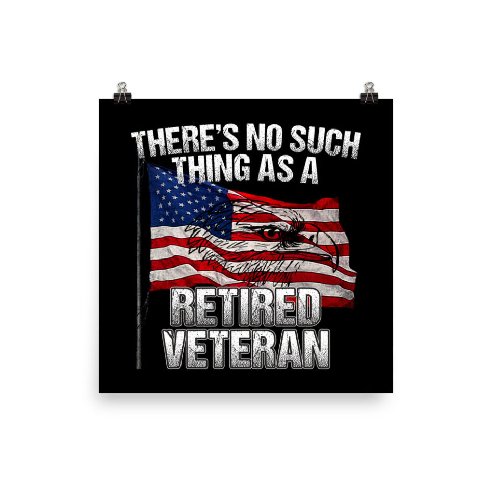 Military Veteran Retiree Retirement Gift - No Such Thing Photo paper poster - Image 5