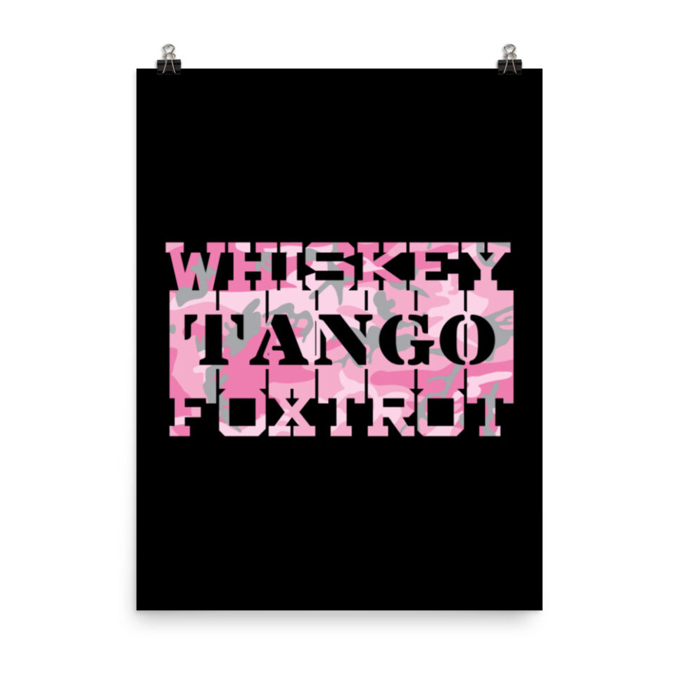 Military Whiskey Tango Foxtrot Pink Camo Photo paper poster - Image 6