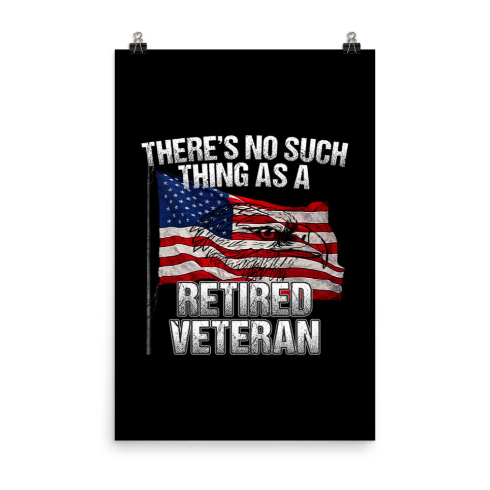 Military Veteran Retiree Retirement Gift - No Such Thing Photo paper poster