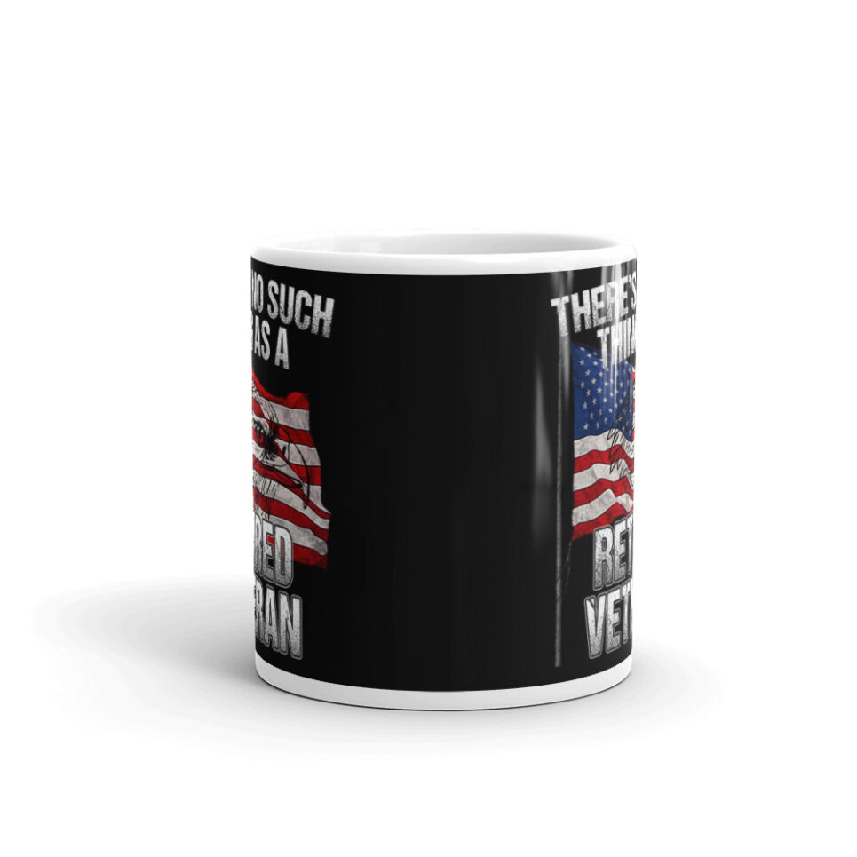 Military Veteran Retiree Retirement Gift - No Such Thing White glossy mug - Image 3