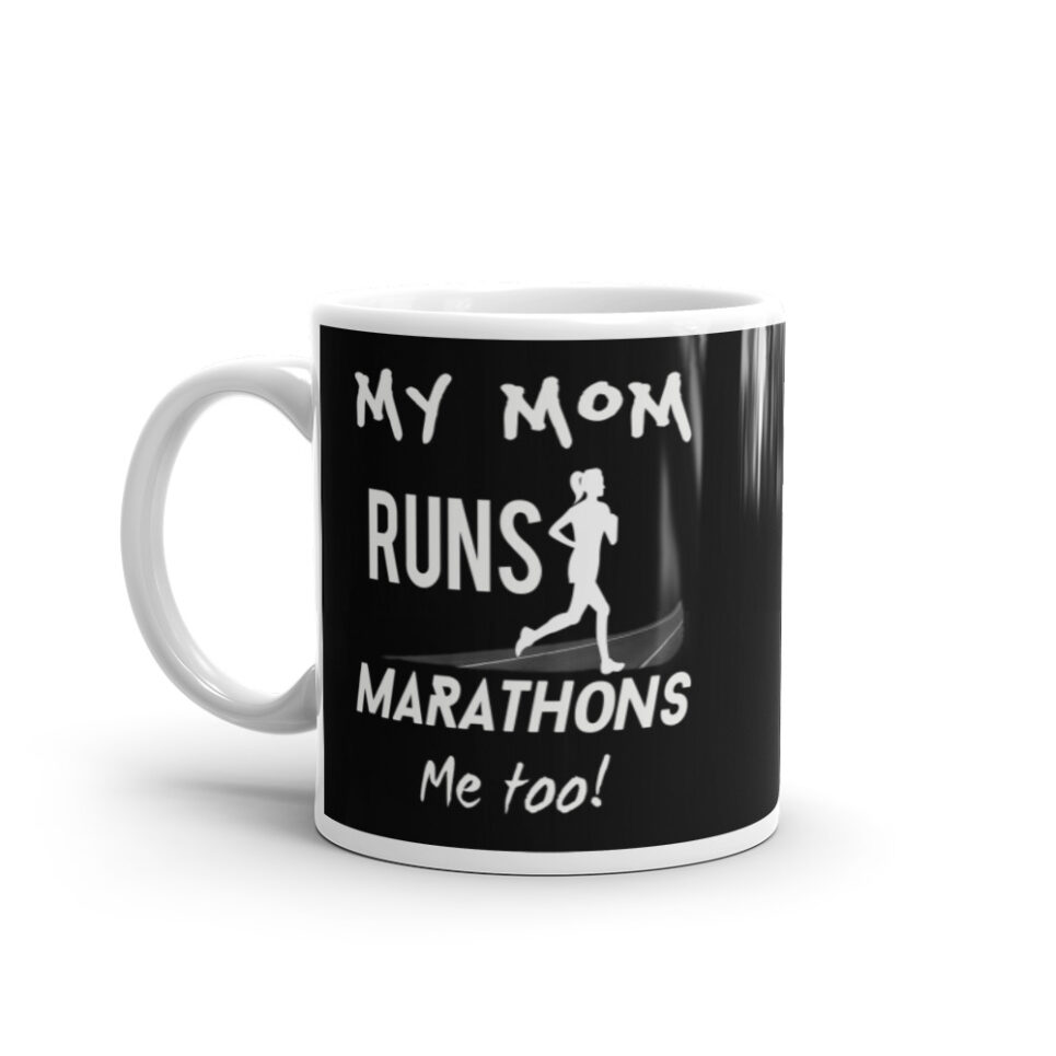 My Mom Runs Marathons - Coffee Mug - Image 2