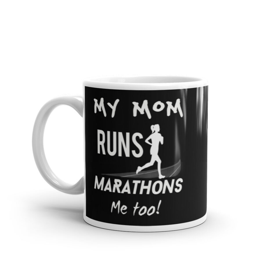 My Mom Runs Marathons - Me Too! Mug - Image 2