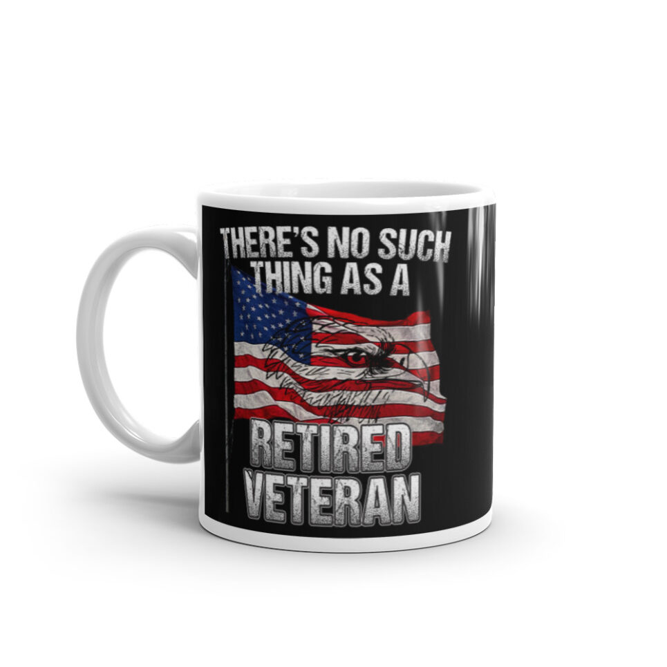 Military Veteran Retiree Retirement Gift - No Such Thing White glossy mug - Image 2