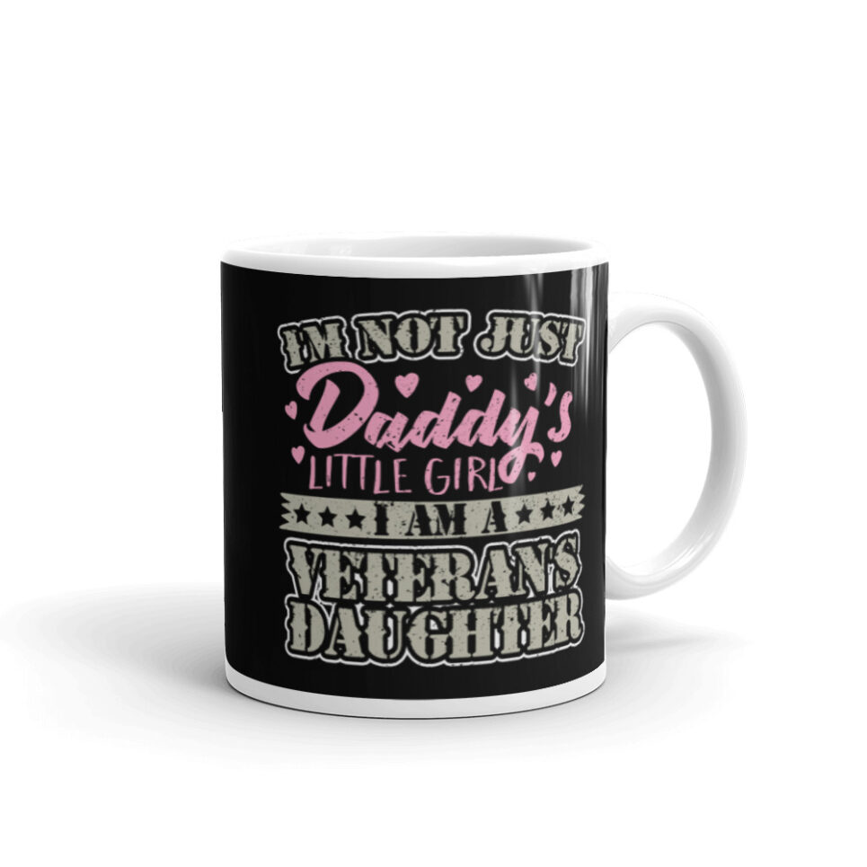 Military Veteran Daughter Daddy's Little Girl White glossy mug