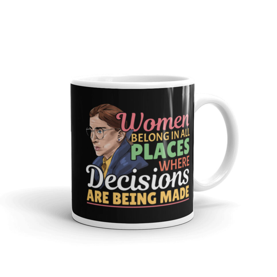 Ruth Bader Ginsberg Feminist Lawyer Quote White glossy mug