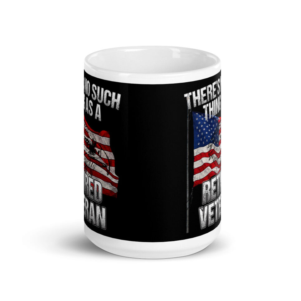 Military Veteran Retiree Retirement Gift - No Such Thing White glossy mug - Image 6
