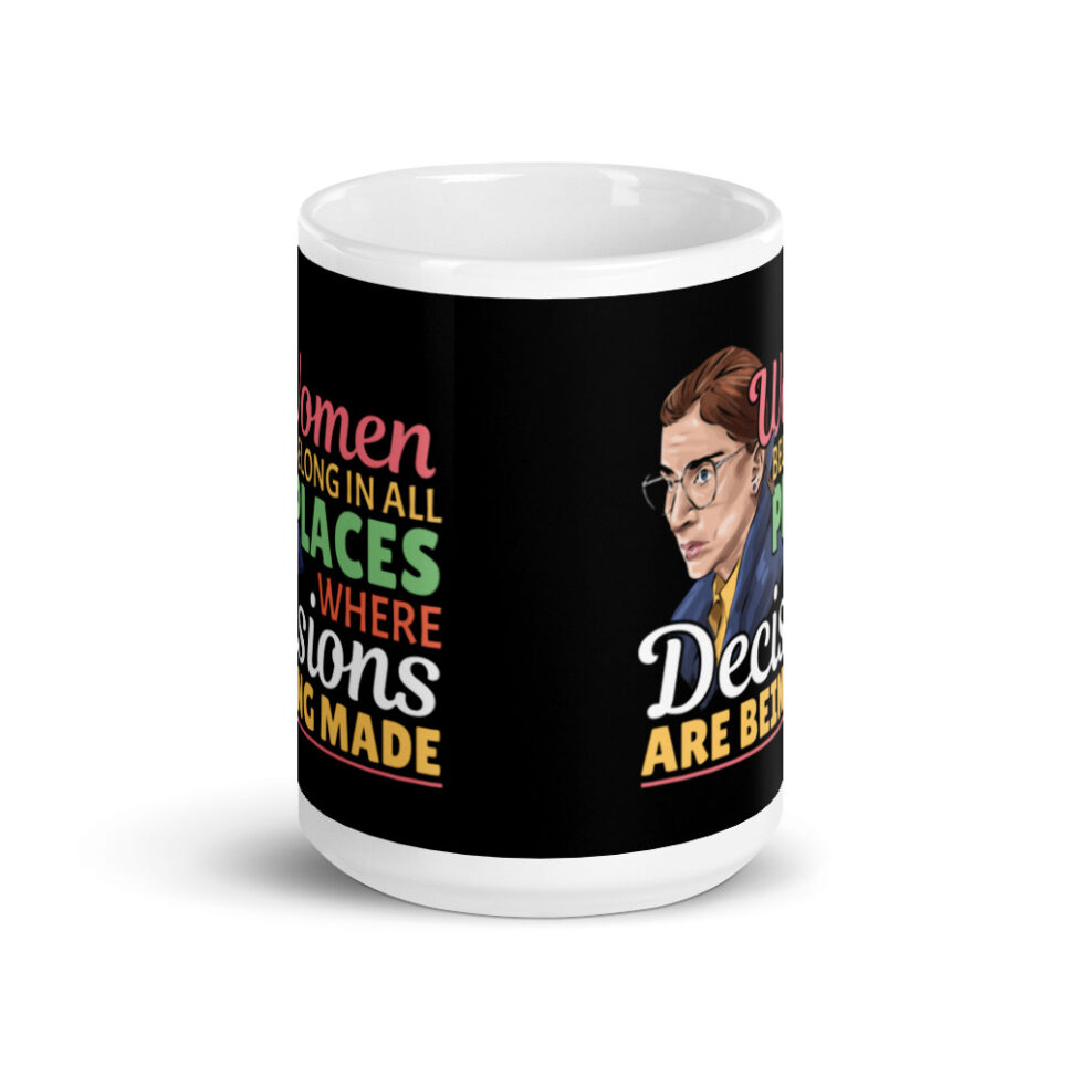Ruth Bader Ginsberg Feminist Lawyer Quote White glossy mug - Image 6