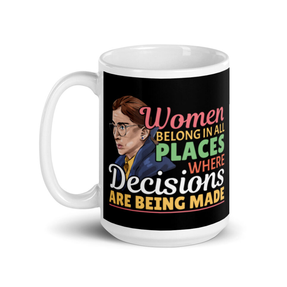Ruth Bader Ginsberg Feminist Lawyer Quote White glossy mug - Image 5