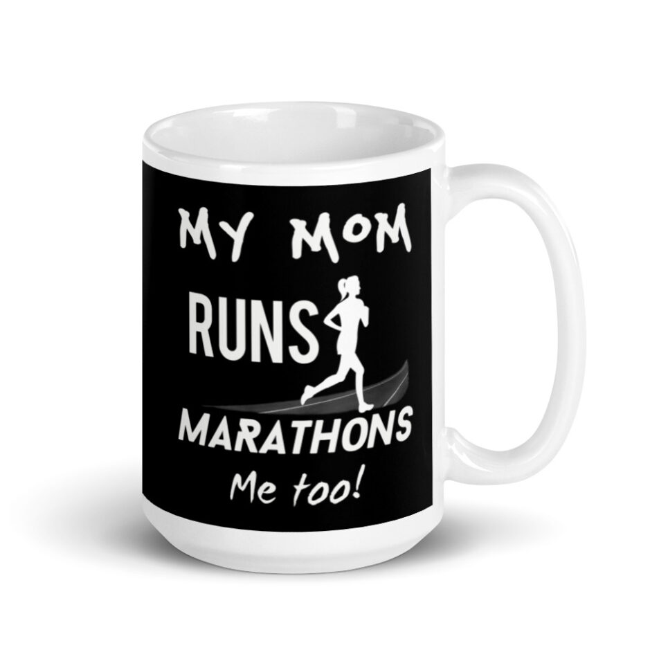 My Mom Runs Marathons - Coffee Mug - Image 4